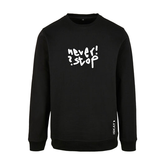 Nerver! Stop? Crewneck