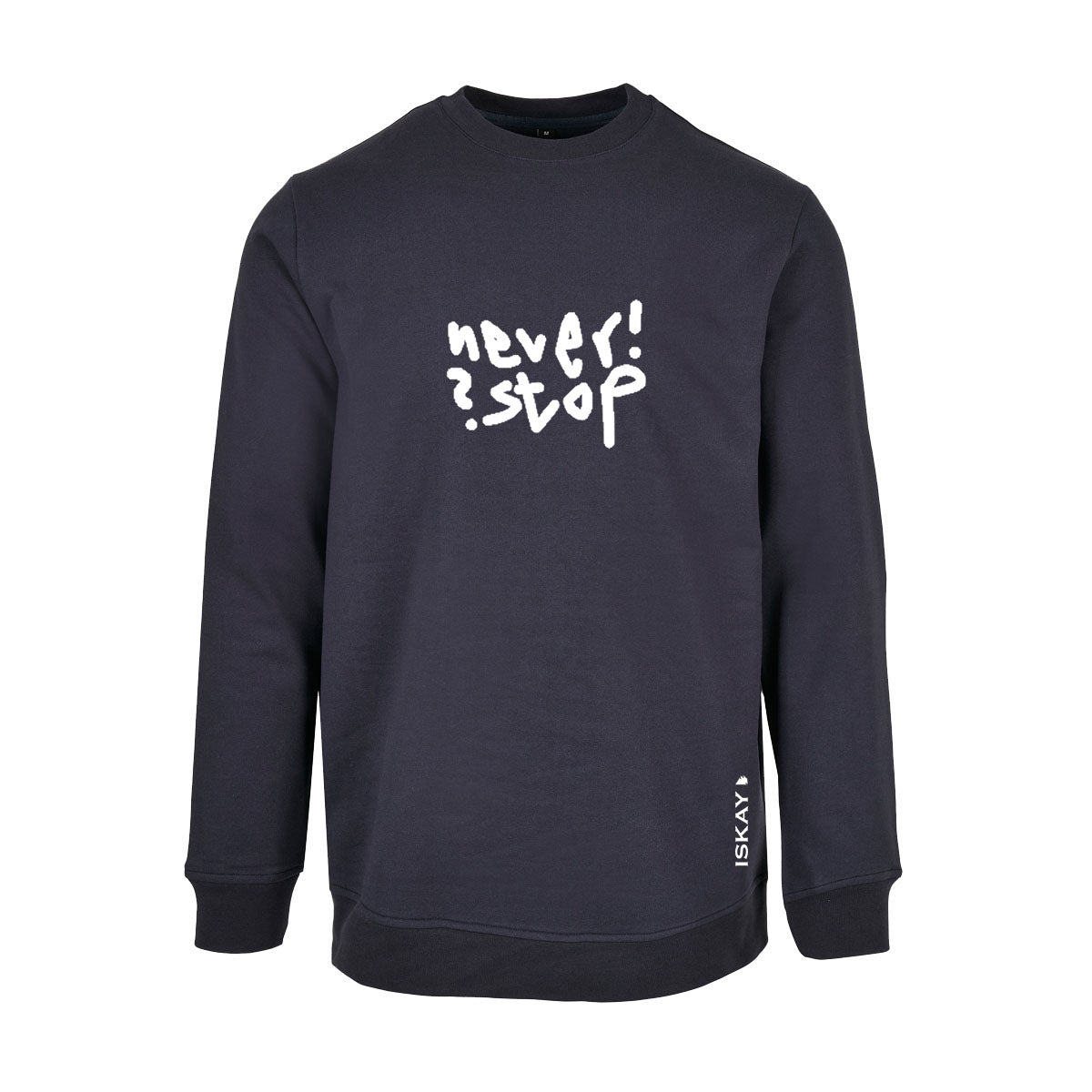 Nerver! Stop? Crewneck
