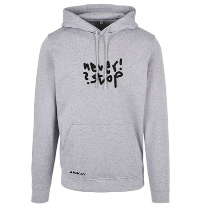 Never! Stop? Hoodie