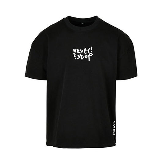 Never! Stop? Oversize T-Shirt schwarz