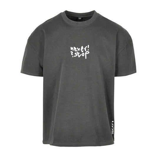 Never! Stop? Oversize T-Shirt grau